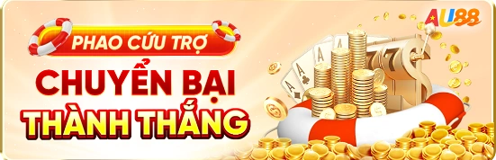 AU88 Phao Cứu Trợ Chuyển Bại Thành Thắng